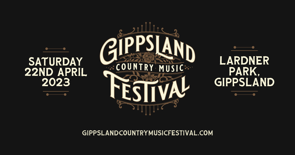 Gippsland Country Music Festival Returns For April 2023 With A Massive